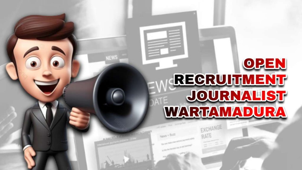 Lebarkan Sayap, Warta Madura Open Recruitment Journalist